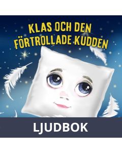 Klas och den förtrollade kudden, Ljudbok