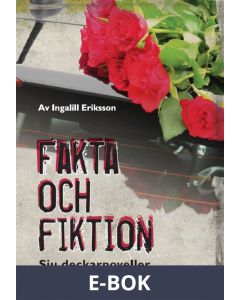 Fakta och fiktion. Sju deckarnoveller., E-bok