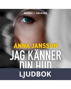 Jag känner din hud, Ljudbok