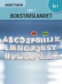 Livet i Bokstavslandet Arbetsbok åk 1