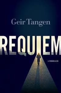 Requiem: A Thriller