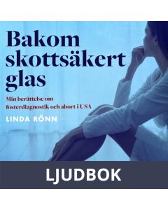 Bakom skottsäkert glas, Ljudbok