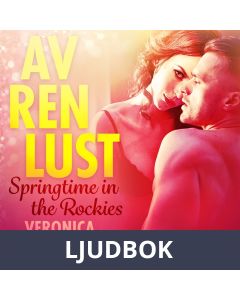 Av ren lust: Springtime in the Rockies, Ljudbok