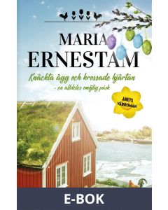 Knäckta ägg och krossade hjärtan - en alldeles omöjlig påsk, E-bok