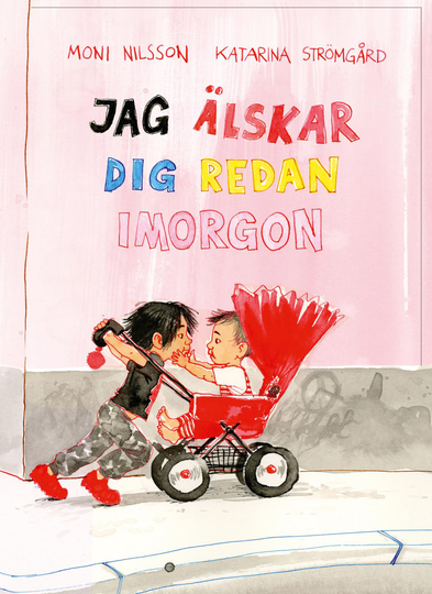 Jag Älskar Dig Redan Imorgon