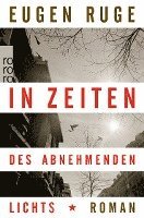 In Zeiten des abnehmenden Lichts