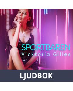 Sportbaren - erotisk novell, Ljudbok