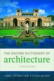The Oxford Dictionary of Architecture