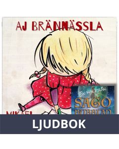 Aj brännässla, Ljudbok