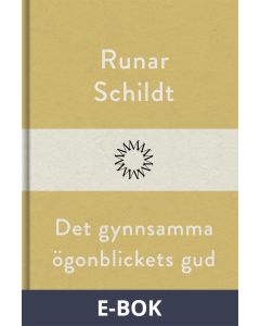 Det gynnsamma ögonblickets gud, E-bok