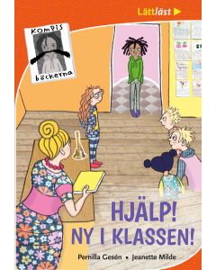 Kompisböckerna: Hjälp! Ny i klassen!