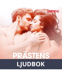 Prästens bröllopsnatt - erotiska noveller, Ljudbok