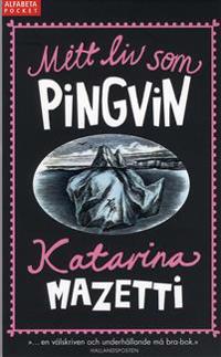 Mitt liv som pingvin