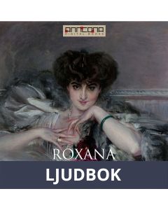 Roxana - The Fortunate Mistress, Ljudbok