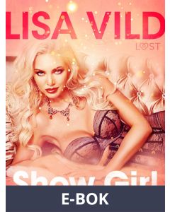 Show Girl - Erotic Short Story, E-bok
