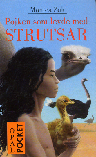 Pojken Som Levde Med Strutsar
