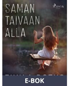 Saman taivaan alla, E-bok