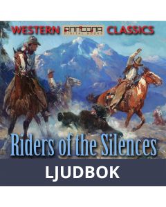 Riders of the Silences, Ljudbok