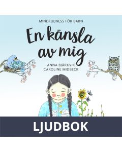 En känsla av mig: mindfulness för barn, Ljudbok