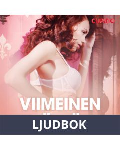 Viimeinen näytös - eroottinen novelli, Ljudbok