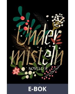 Under misteln , E-bok