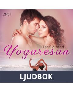 Yogaresan - erotisk feelgood, Ljudbok