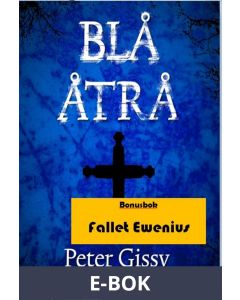 Blå åtrå - Fallet Ewenius, E-bok