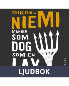 Mannen som dog som en lax, Ljudbok