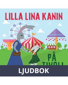 Lilla Lina Kanin på tivoli, Ljudbok