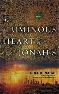 The Luminous Heart Of Jonah S.