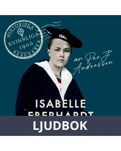 Isabelle Eberhardt: En värld utan gränser, Ljudbok