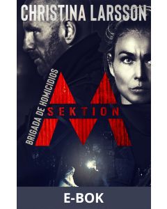 Sektion M - Brigada de Homicidios I, E-bok