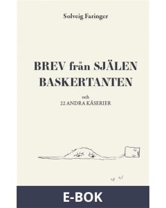 Brev från Själen Baskertanten och 22 andra kåserier, E-bok