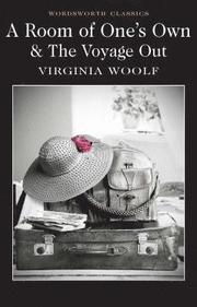 A Room of One's Own &; The Voyage Out