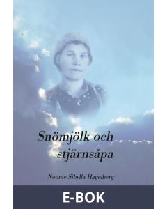 Snömjölk och stjärnsåpa, E-bok