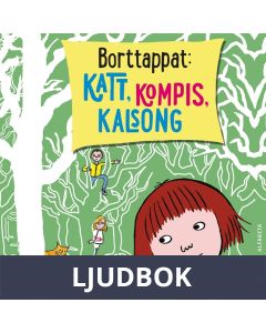 Borttappat : Katt, kompis, kalsong, Ljudbok