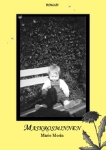 Maskrosminnen