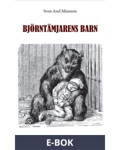 Björntämjarens barn. En syskonkrönika, E-bok