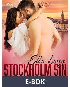 Stockholm Sin: 3 erotiska noveller, E-bok