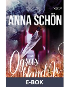 Ogräs bland ax, E-bok