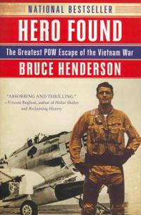 Hero Found: The Greatest POW Escape of the Vietnam War