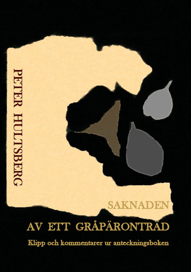 Saknaden Av Ett Gråpäronträd - Dikter, Citat, Kommentarer