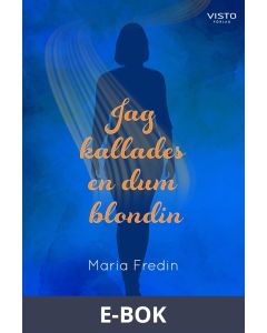 Jag kallades en dum blondin, E-bok