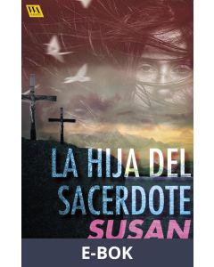 La hija del sacerdote, E-bok