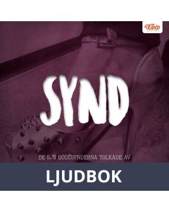 SYND - De sju dödssynderna tolkade av Carina Aynsley, Ljudbok