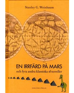 En irrfärd på Mars och fyra andra klassiska sf-noveller
