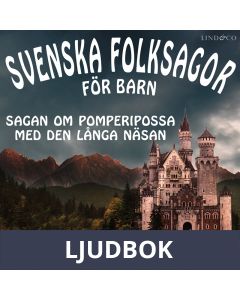 Svenska folksagor för barn - Del 1, Ljudbok