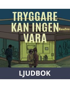 Tryggare kan ingen vara, Ljudbok