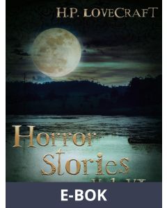 H. P. Lovecraft - Horror Stories Vol. VI, E-bok