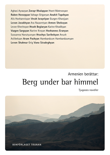 Armenien Berättar - Berg Under Bar Himmel